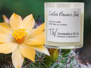 Cactus Flower and Jade | Handmade Soy Candle | 8.5oz Clear Glass Jar Candle - T. W. Aromatics & Co.